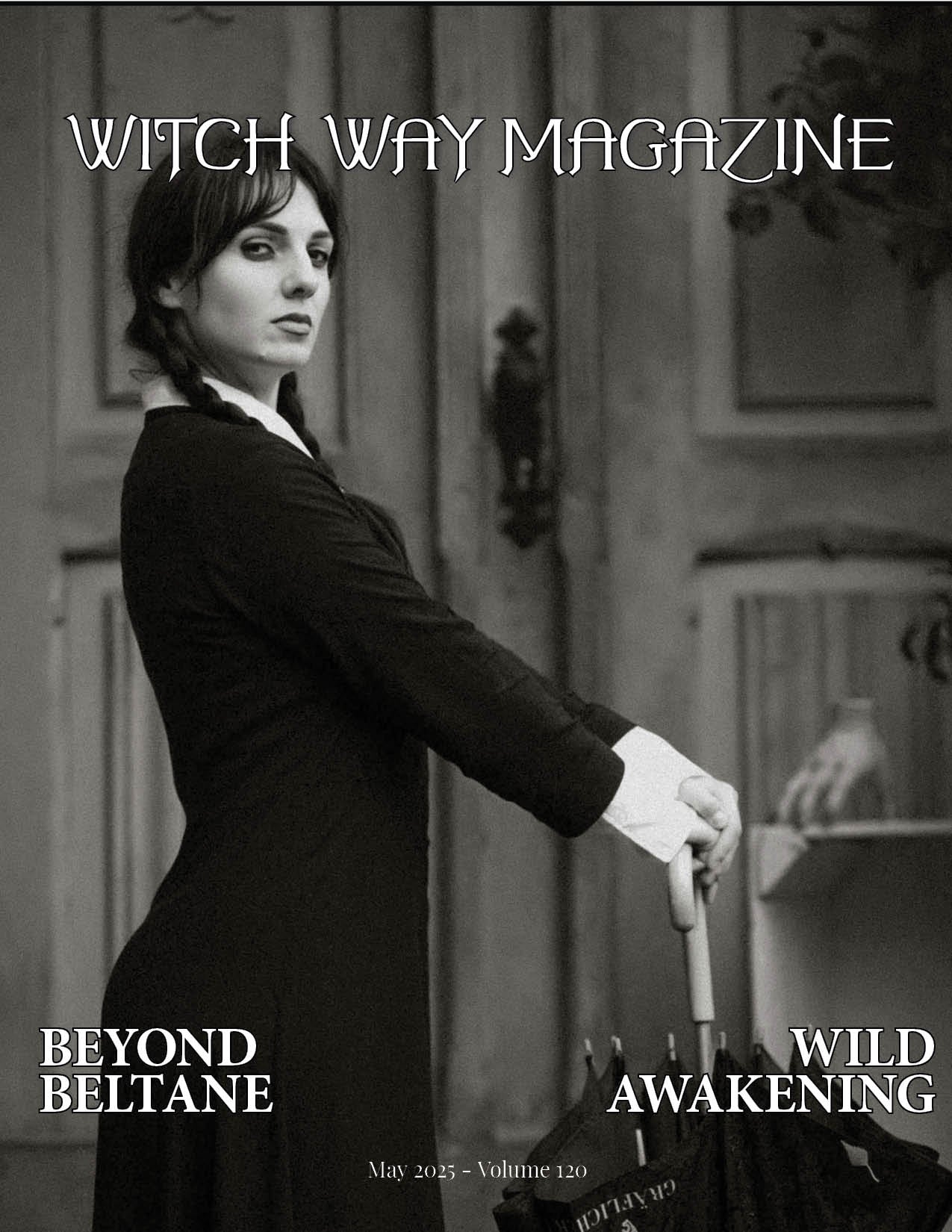 May 2025 Vol #120 - Witch Way Magazine - Issue - Digital Issue