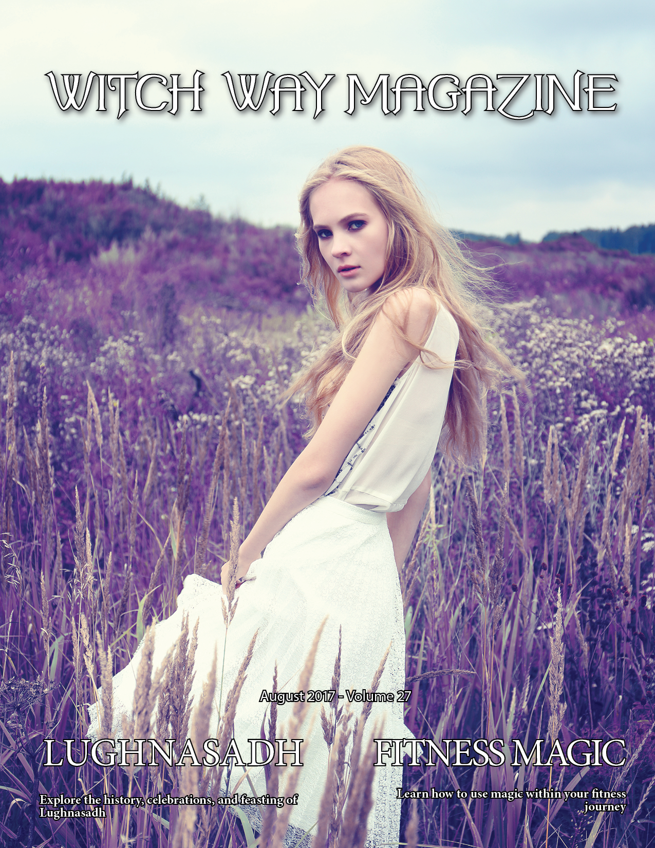 August 2017 Vol #27 - Witch Way Magazine - Digital Issue