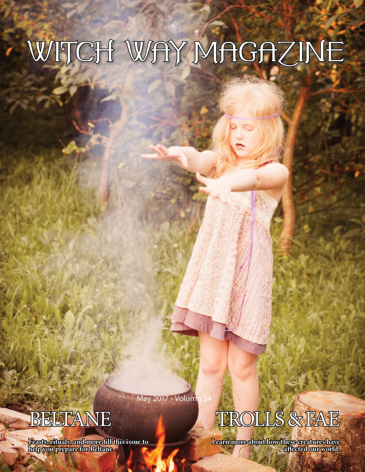 May 2017 Vol #24 - Witch Way Magazine - Digital Issue