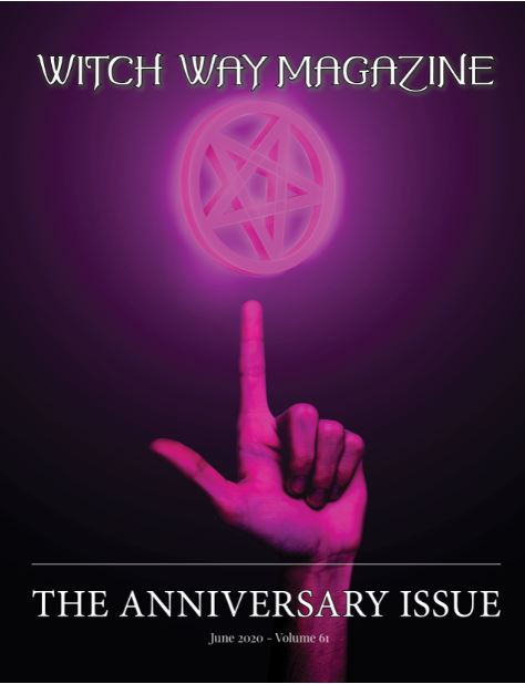 June 2020 Vol #61 - Witch Way Magazine- Anniversary Issue - Digital Issue